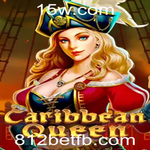 Descubra a Emoção do Jogo CaribbeanQueen com 812bet